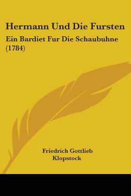 Libro Hermann Und Die Fursten: Ein Bardiet Fur Die Schaub...