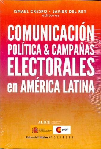 Comunicación Política & Campañas Electorales En América Lati