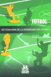 Futbol Metodologia Enseã¿anza Del Futbol - Arda