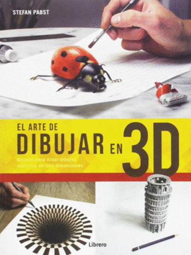 Libro El Arte De Dibujar En 3d