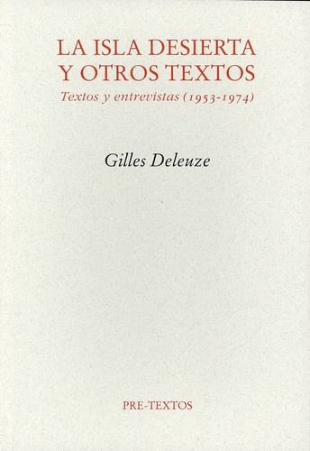 La Isla Desierta Y Otros Textos / Gilles Deleuze