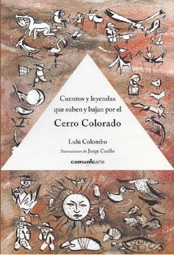 Libro - Cuentos Y Leyendas Que Suben Y Bajan Por El Cerro C