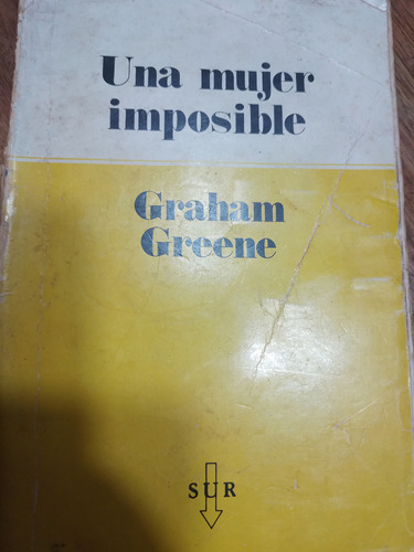 Una Mujer Imposible Graham Greene