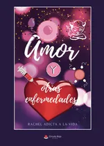 Comprar Amor Y Otras Enfermedades