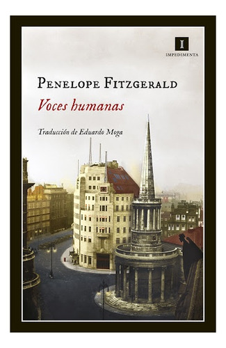 Voces Humanas - Penelope Fitzgerald - Impedimenta