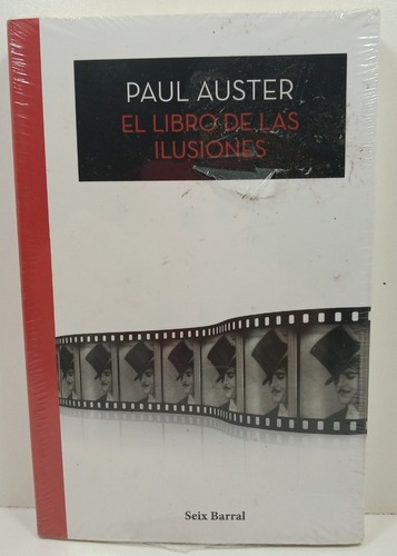 Imagen 1 de 1 de El Libro De Las Ilusiones, De Paul Auster. Editorial Seix Barral En Español