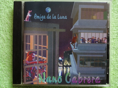 Eam Cd Nano Cabrera Amiga De La Luna 1994 Rodven Records