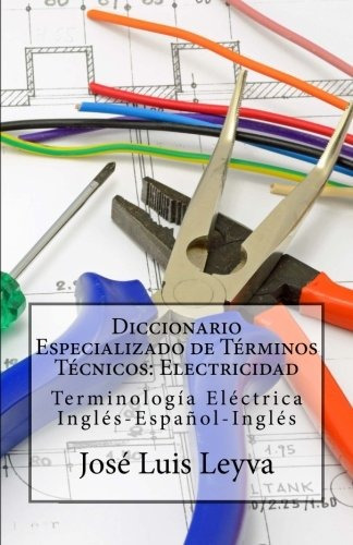 Libro : Diccionario Especializado De Terminos Tecnicos: E...