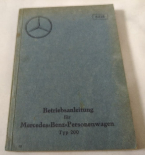 Manual 100% Original De Usuario: Mercedes Benz 200 - 1934/6