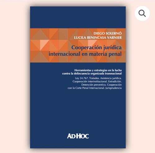 Cooperación Jurídica Internacional En Materia Penal - Solern