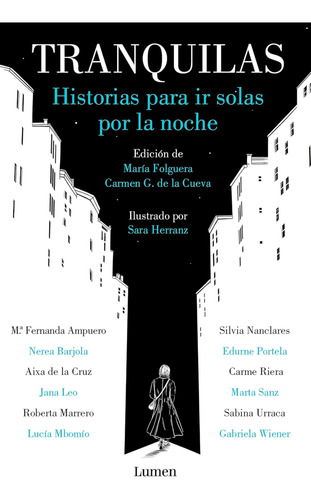 Libro: Tranquilas. Historias Para Ir Solas Por La Noche Keep