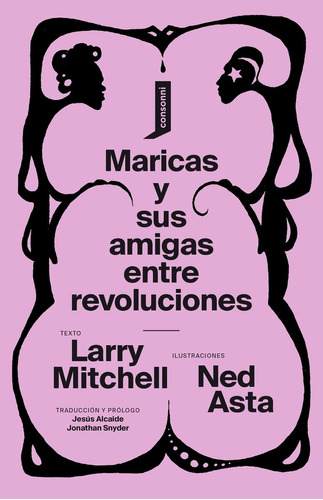 Maricas Y Sus Amigas Entre Revoluciones - Mitchell Larry (l