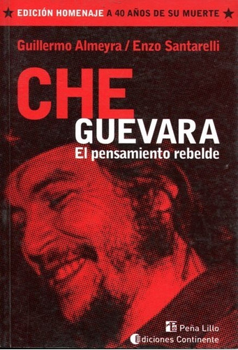 Che Guevara A 40 Años De Su Muerte