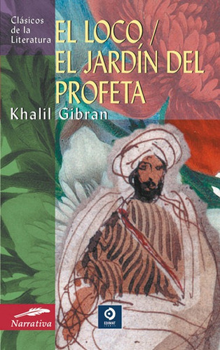 El Loco / El Jardãân Del Profeta, De Gibran, Khalil. Editorial Edimat Libros, Tapa Blanda En Español