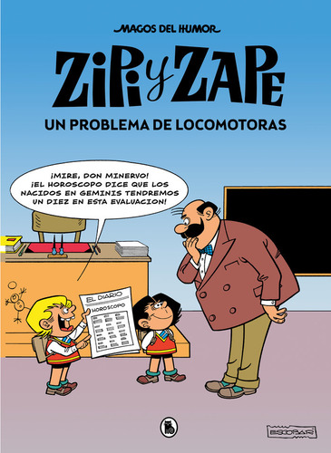 Zipi Y Zape. Un Problema De Locomotoras: Un Problema De Locomotoras, De Escobar Josep. Magos Del Humor, Vol. 1. Editorial Bruguera, Tapa Dura En Español, 2022