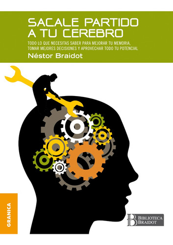 Sacale Partido A Tu Cerebro - Braidot - Best Seller