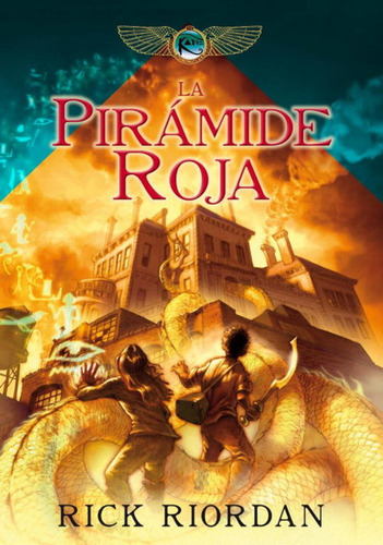 Libro: La Pirámide Roja. Riordan, Rick. Montena