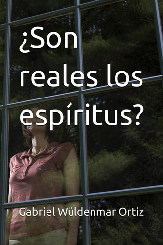 Libro: ¿son Reales Los Espíritus? (el Poder Del Espíritu) (s