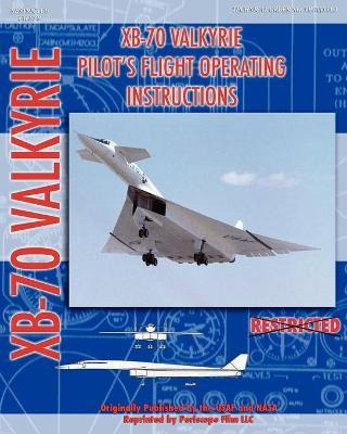 Libro Xb-70 Valkerie Pilot's Flight Operating Manual - Un...