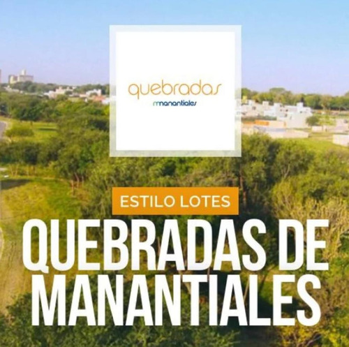 Lote En Quebrada De Manantiales 