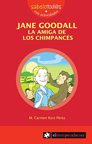 Jane Goodall La Amiga De Los Chimpancés Ruiz Perez, Carmen 