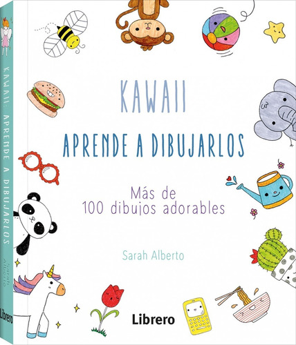 Kawaii. Aprende A Dibujarlos