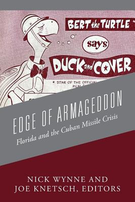 Libro Edge Of Armageddon: Florida And The Cuban Missile C...