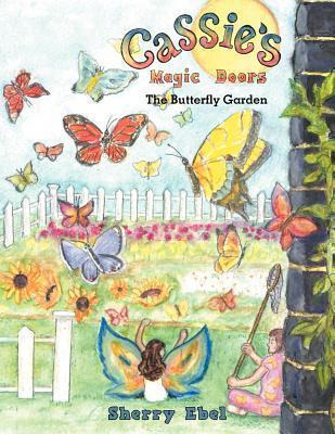 Libro Cassie's Magic Doors The Butterfly Garden - Sherry ...