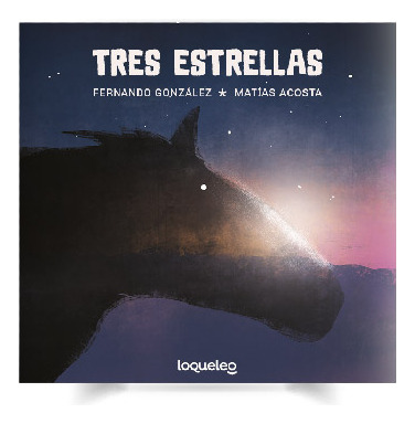 Libro Tres Estrellas Fernando González Matías Acosta Ub