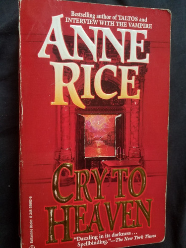 Cry To Heaven Anne Rice Autora Entrevista Con El Vampiro