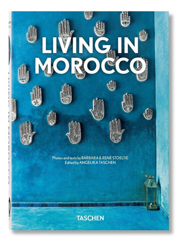 Living In Morocco - Stoeltie - Taschen 40th Ed.