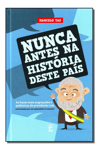 Libro Nunca Antes Na Historia Deste Pais De Tas Marcelo Pan