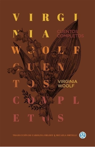 Virginia Woolf - Cuentos Completos Virginia Woolf