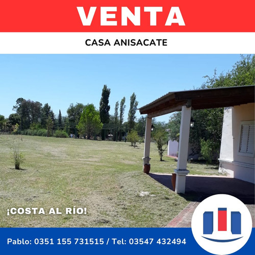 Casa En Venta En Costa Azul, Anisacate - A Mts Del Rio - Gran Oportunidad Predio !!!!