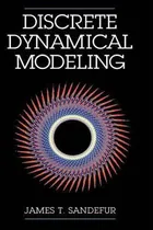 Comprar Libro Discrete Dynamical Modeling - James T. Sandefur