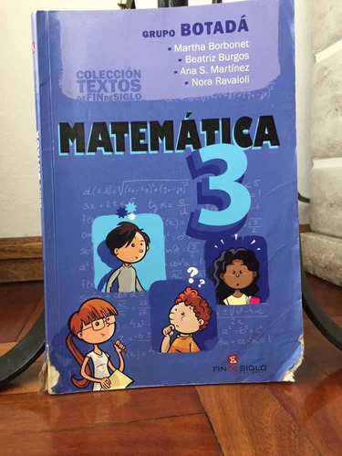 Matematica 3° Grupo Botada Ed. Fin De Siglo