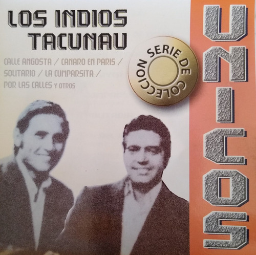 Los Indios Tacunau  Únicos    Cd Original Nuevo 