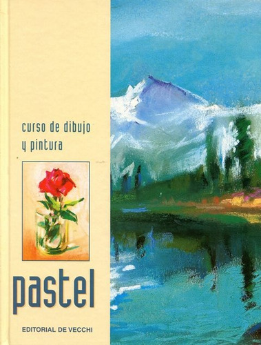 Pastel . Curso Dibujo Y Pintura