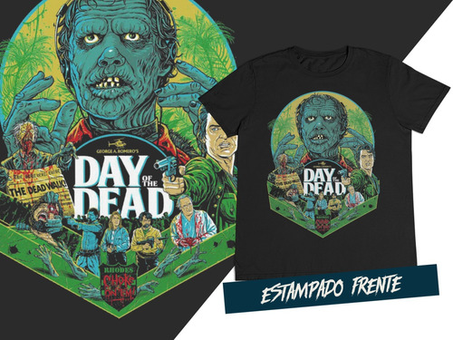 Camiseta Terror Clasico Day Of The Dead George Romero C5