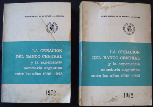 Antiguo Libro La Creación Del Banco Central. Vol 1/2 49n 032