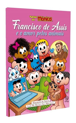 Francisco De Assis E O Amor Pelos Animais - Turma Da Mônica