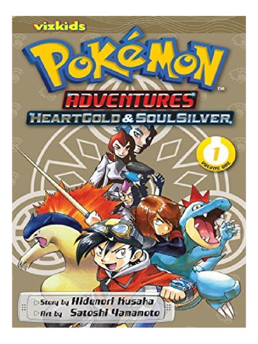 Pokémon Adventures: Heartgold And Soulsilver, Vol. 1 -. Eb13