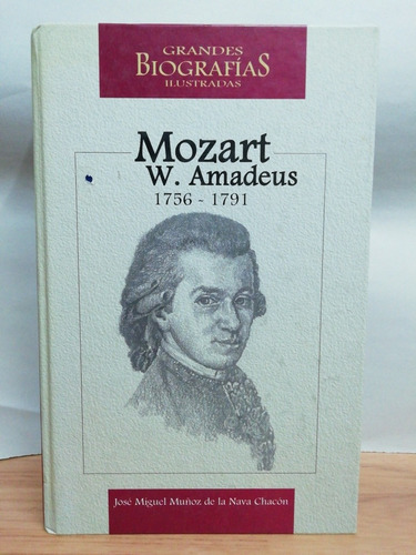 Mozart, W. Amadeus, Grandes Biografías Ilustradas 