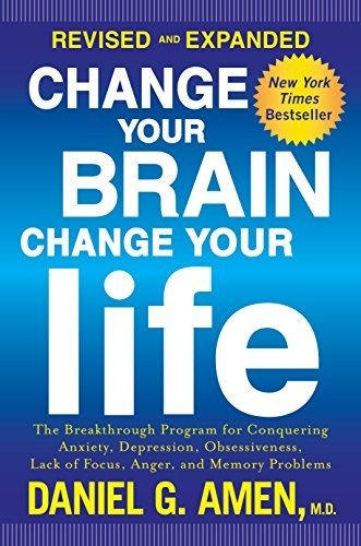 Book : Change Your Brain, Change Your Life (revised And...
