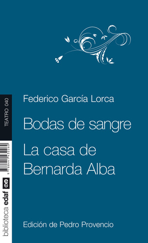 Bodas De Sangre Y La Casa De Bernarda Alba - Garcia Lorca...