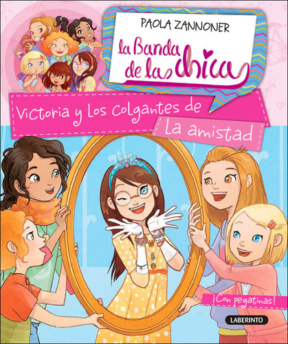 Victoria Y Los Colgantes De La Amistad (libro Original)