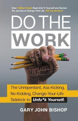 Libro Do The Work : The Official Unrepentant, Ass-kicking...