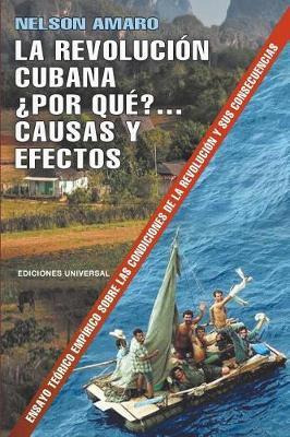 Libro La Revolucion Cubana ?por Que? Causas Y Efectos. - ...