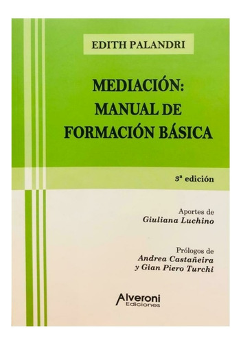 Mediación: Manual De Formación Básica Edith Palandri