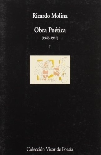 Obra Poetica T1 - Ricardo, Molina, De Ricardo, Molina. Editorial Visor En Español